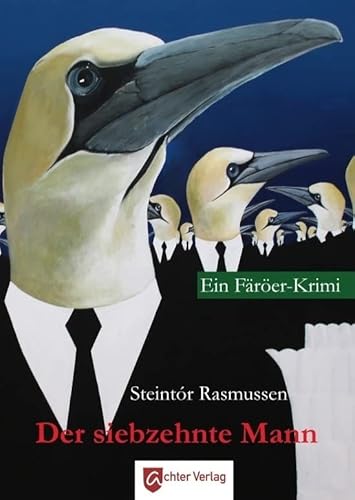 Der siebzehnte Mann: Ein Färöer Krimi