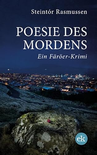 Poesie des Mordens: Ein Färöer-Krimi (Färöer-Krimis)