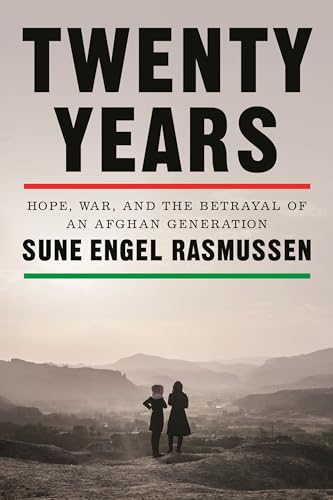 Twenty Years: Hope, War, and the Betrayal of an Afghan Generation von Farrar, Straus & Giroux Inc