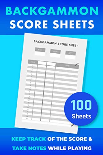 Backgammon Score Sheets: Keep Track of the Score & Take Notes While Playing