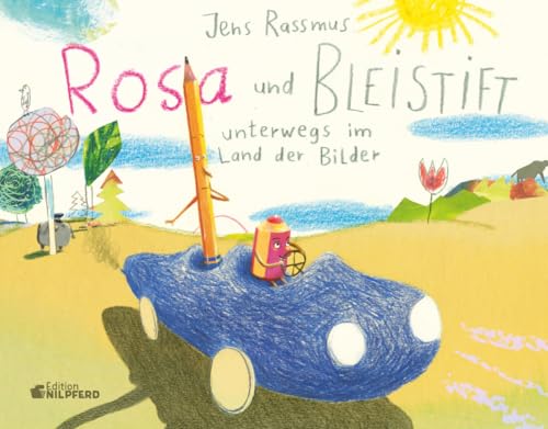Rosa und Bleistift - Unterwegs im Land der Bilder