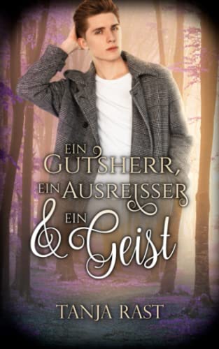Ein Gutsherr, ein Ausreißer & ein Geist (Klaxdonnersbüll, Band 3) von Independently published
