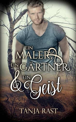 Ein Maler, ein Gärtner & ein Geist (Klaxdonnersbüll, Band 2) von Independently published