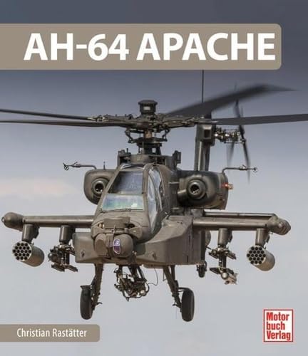 AH-64 Apache von Stuttgart : Motorbuch Verlag,