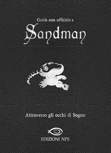 Guida non ufficiale a Sandman (L' arte delle nuvole) von L'ARTE DELLE NUVOLE