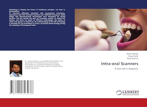 Intra-oral Scanners: A new aid in diagnosis Intra-oral Scanners: A new aid in diagnosis von LAP LAMBERT Academic Publishing