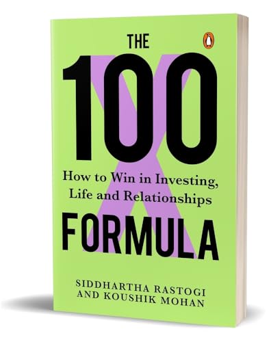 The 100x Formula: How to Win in Investing, Life and Relationships The 100x Formula: How to Win in Investing, Life and Relationships