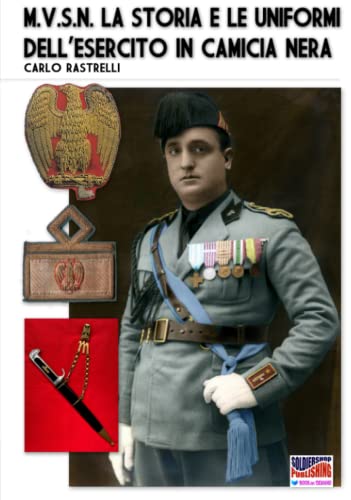 M.V.S.N. La storia e le uniformi dell’esercito in camicia nera – Vol. 1 von Luca Cristini Editore (Soldiershop)