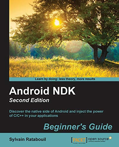 Android NDK: Beginner's Guide - Second Edition (English Edition) von Packt Publishing