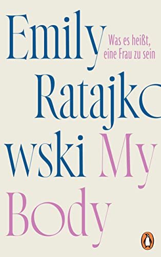 My Body: Was es heißt, eine Frau zu sein - Deutschsprachige Ausgabe von Penguin Verlag