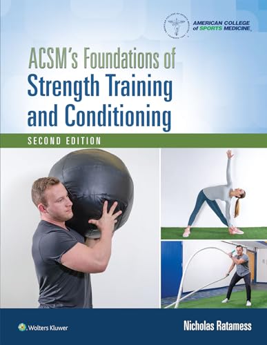 ACSM's Foundations of Strength Training and Conditioning (American College of Sports Medicine)