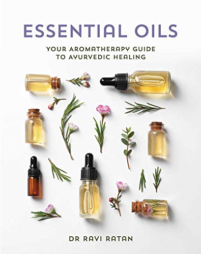Essential Oils: Your Aromatherapy Guide to Ayurvedic Healing von Rockpool Publishing