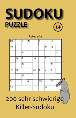 Sudoku Puzzle 14: 200 sehr schwierige Killer-Sudoku von udv