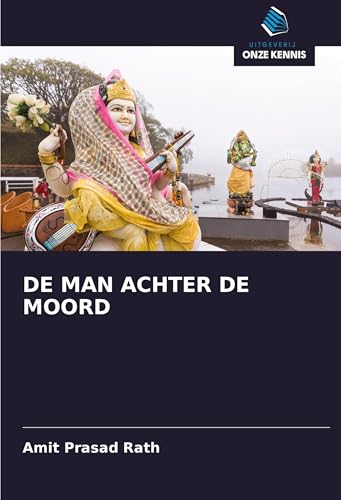 DE MAN ACHTER DE MOORD von Uitgeverij Onze Kennis
