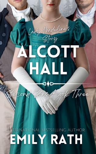 Alcott Hall: Second Sons Book Three Alcott Hall: Second Sons Book Three