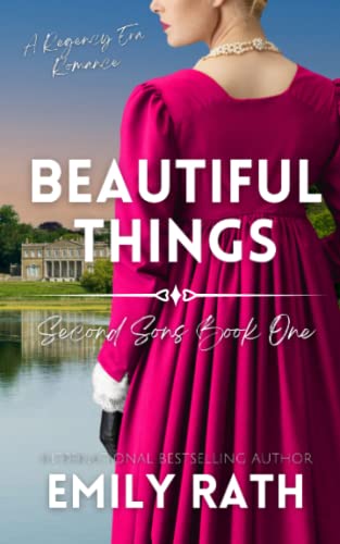 Beautiful Things: A Regency Reverse Harem Romance