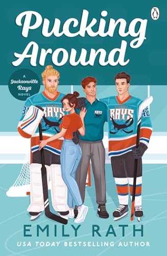 Pucking Around: The TikTok sensation – a why choose hockey romance (Jacksonville Rays, 1, Band 1) von Michael Joseph