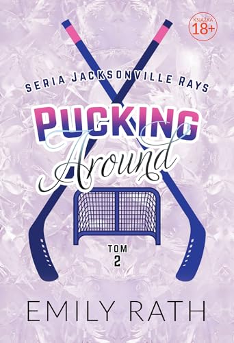 Pucking Around. Tom 2 (Jacksonville Rays)