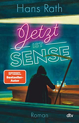 Jetzt ist Sense: Roman | Humorvoll und skurril – der neue Roman des Bestseller-Autors Jetzt ist Sense: Roman | Humorvoll und skurril – der neue Roman des Bestseller-Autors
