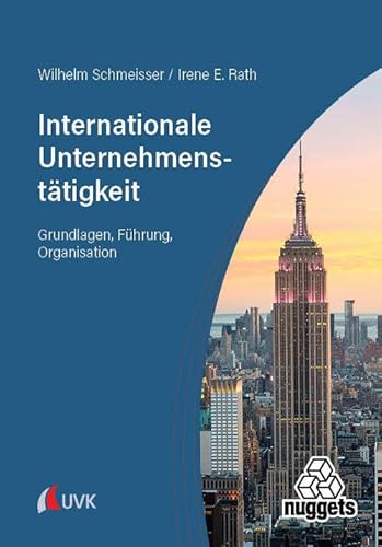 Internationale Unternehmenstätigkeit: Grundlagen, Führung, Organisation (nuggets) von Narr Dr. Gunter