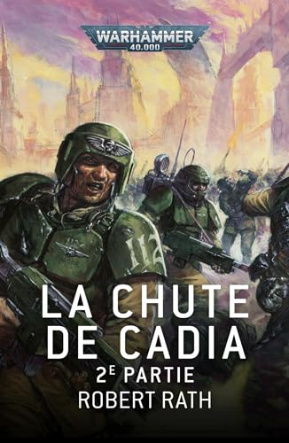 La Chute de Cadia : 2e partie von BLACK LIBRARY