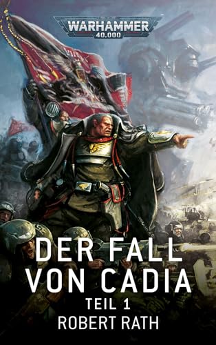 Warhammer 40.000 - Der Fall von Cadia Teil 01 von Black Library