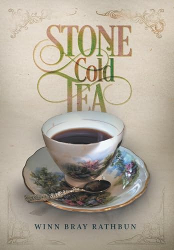 Stone Cold Tea von FriesenPress
