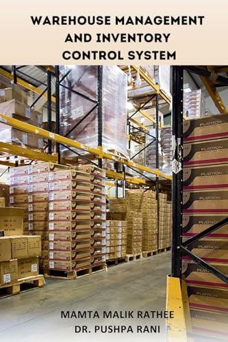 Warehouse Management and Inventory Control System von Literatureslight Publishing