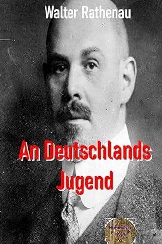 Rote Bücher / An Deutschlands Jugend: "soziale Revolution, die sich nicht im Inneren der Nationen, sondern an ihren Grenzen entzündet hat"
