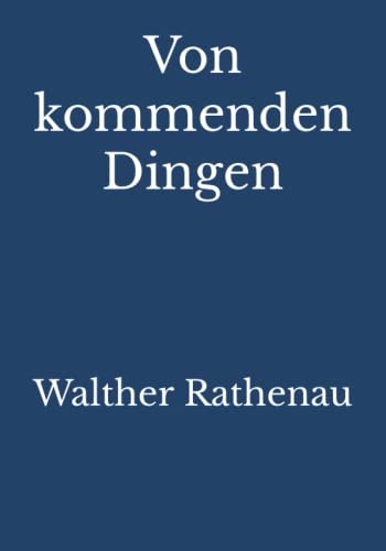 Von kommenden Dingen von Reprint Publishing