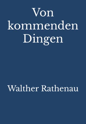 Von kommenden Dingen