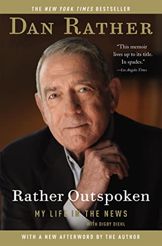 Rather Outspoken: My Life in the News von Grand Central Publishing