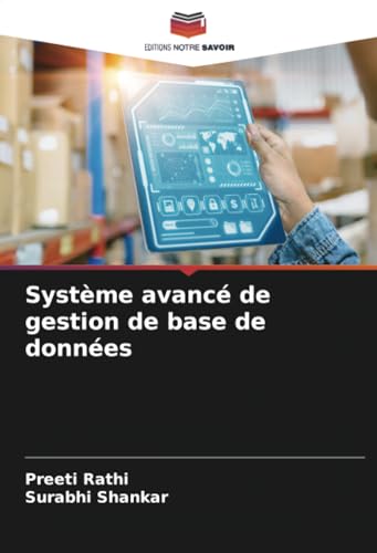 Système avancé de gestion de base de données von Editions Notre Savoir