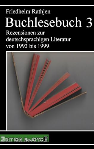 Buchlesebuch 3: Rezensionen zur deutschsprachigen Literatur von 1993 bis 1999 (rejoyce pocket) von Edition Rejoyce