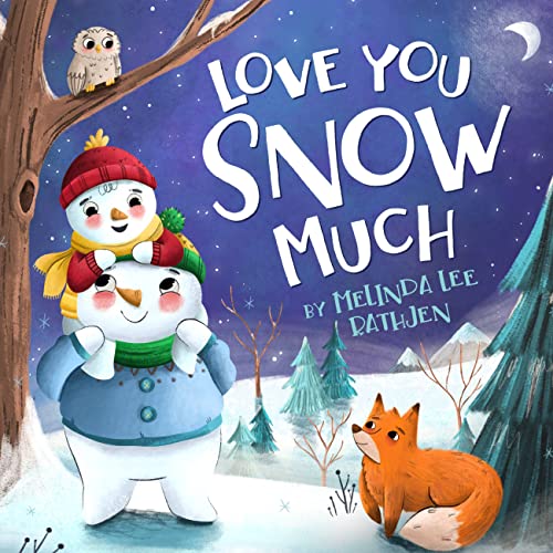 Love You Snow Much von WorthyKids