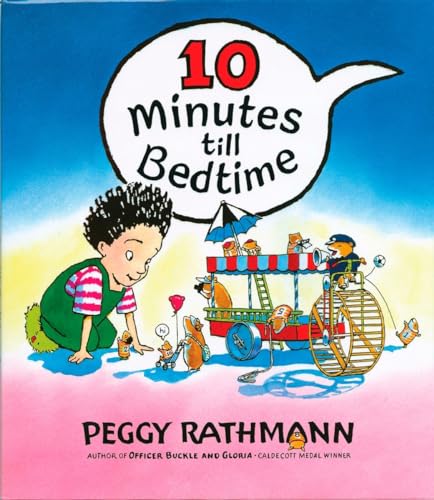 10 Minutes till Bedtime 10 Minutes till Bedtime