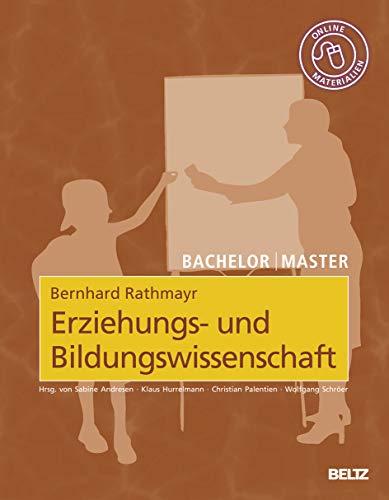 Erziehungs- und Bildungswissenschaft: Mit Online-Materialien (Bachelor | Master)