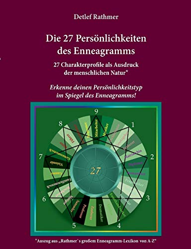 Die 27 Persönlichkeiten des Enneagramms: Erkenne deinen Persönlichkeitstyp im Spiegel des Enneagramms! von Books on Demand