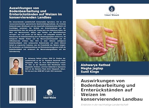 Auswirkungen von Bodenbearbeitung und Ernterückständen auf Weizen im konservierenden Landbau: Einblicke in die nachhaltige Landwirtschaft