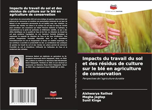 Impacts du travail du sol et des résidus de culture sur le blé en agriculture de conservation: Perspectives de l'agriculture durable