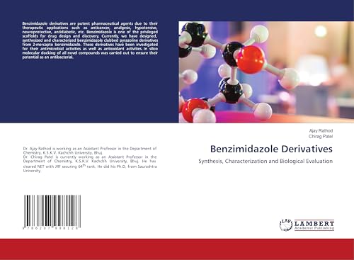 Benzimidazole Derivatives: Synthesis, Characterization and Biological Evaluation von LAP LAMBERT Academic Publishing