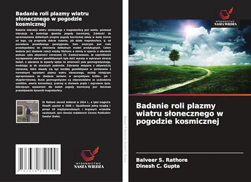 Badanie roli plazmy wiatru s¿onecznego w pogodzie kosmicznej: DE von VDM Verlag