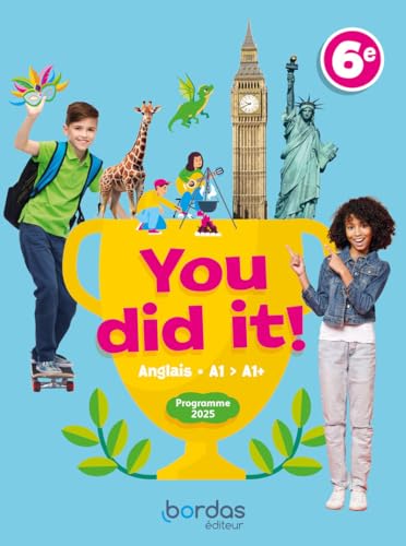 You did it! - Anglais 6e - 2025 - Manuel - élève von BORDAS