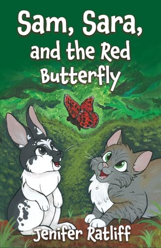 Sam, Sara, and the Red Butterfly von Wheatmark