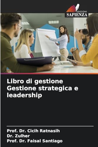 Libro di gestione Gestione strategica e leadership von Edizioni Sapienza