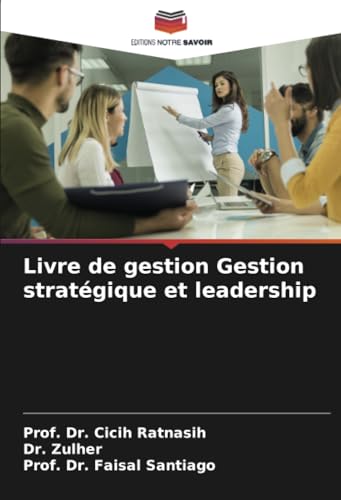 Livre de gestion Gestion stratégique et leadership von Editions Notre Savoir
