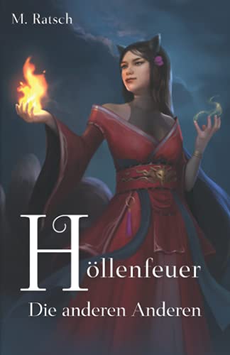Höllenfeuer: Die anderen Anderen (Alii, Band 10) Höllenfeuer: Die anderen Anderen (Alii, Band 10)