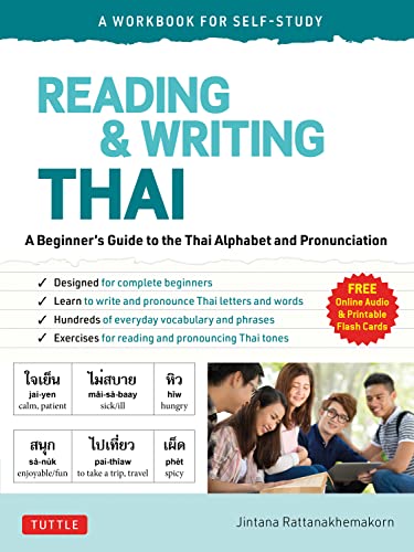 Reading & Writing Thai: A Beginner's Guide to the Thai Alphabet and Pronunciation (Workbook for Self-study) von Tuttle Publishing