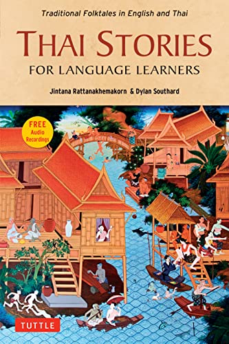 Thai Stories for Language Learners: Traditional Folktales in English and Thai von Tuttle Publishing