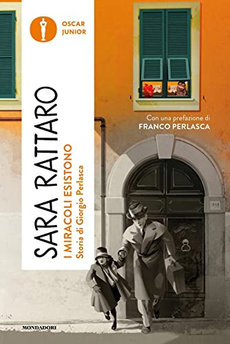 I miracoli esistono. Storia di Giorgio Perlasca (Oscar junior)
